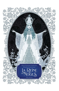 La reine des neiges - Andersen Hans Christian ; Gouverneur Aliocha ; Gré