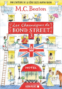 LES CHRONIQUES DE BOND STREET/03/ - Beaton M-C ; Du Sorbier Françoise ; Juste-Thomas A
