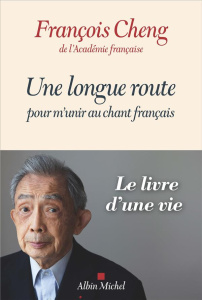 Une longue route pour m'unir au chant français - Cheng François
