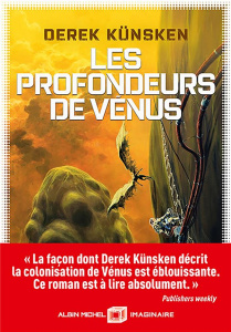 Les profondeurs de Vénus Tome 1 - Künsken Derek ; Goullet Gilles