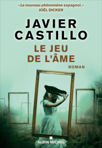 Le jeu de l'âme - Castillo Javier ; Artozqui Santiago