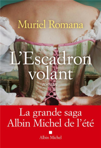 L'Escadron volant Tome 1 - Romana Muriel