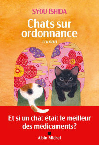 Chats sur ordonnance - Syou Ishida ; Durocher Diane