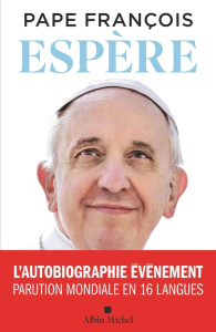 Espère. L'autobiographie - Pape FRANCOIS