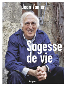 Sagesse de vie - Vanier Jean