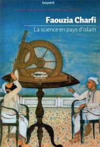 La science en pays d'Islam - Charfi Faouzia Farida