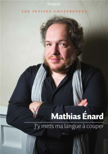 J'y mets ma langue à couper - Enard Mathias