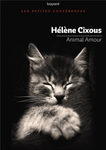 Animal amour - Cixous Hélène