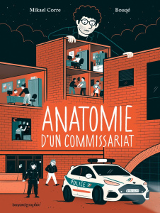 Anatomie d'un commissariat - Corre Mikael