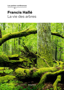 La vie des arbres - Hallé Francis