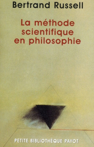 La méthode scientifique en philosophie - Russell Bertrand