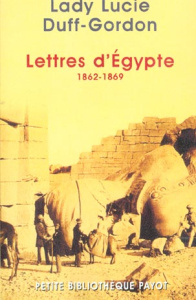 Lettres d'Egypte 1862-1869 - Duff-Gordon Lucie