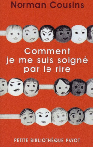 Comment je me suis soigné par le rire - Cousins Norman