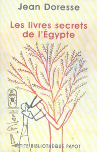 Les livres secrets de l'Egypte. Les gnostiques - Doresse Jean