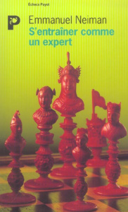 S'entraîner comme un expert - Neiman Emmanuel