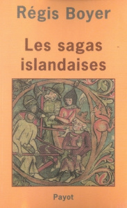 Les sagas islandaises - Boyer Régis