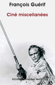 Ciné miscellanées - Guérif François