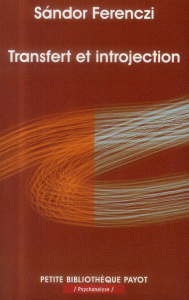 Transfert et introjection - Ferenczi Sandor ; Dupont Judith ; Garnier Philippe