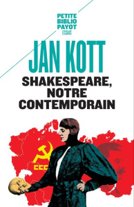 Shakespeare, notre contemporain - Kott Jan ; Posner Anna ; Brook Peter
