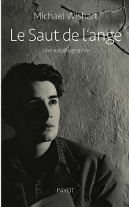 Le saut de l'ange - Wishart Michael ; Piola Catherine ; Wishart Franci