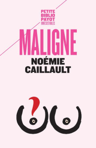 Maligne - Caillault Noémie ; Perez Morgan ; Rassov Gabor ; V