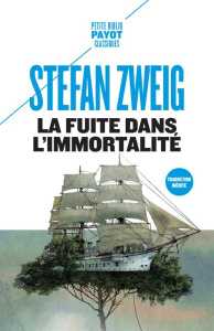 La fuite dans l'immortalité - Zweig Stefan ; Mannoni Olivier
