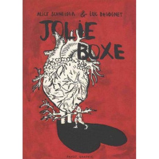 Jolie boxe - Schneider Alice ; Dagognet Luc