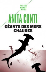 Géants des mers chaudes - Conti Anita ; Girault-Conti Laurent