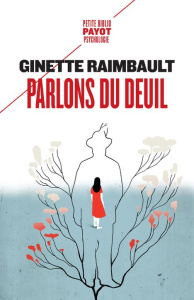 Parlons du deuil - Raimbault Ginette