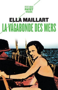 La vagabonde des mers - Maillart Ella