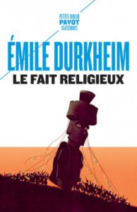 Le fait religieux - Durkheim Emile ; Genin Vincent