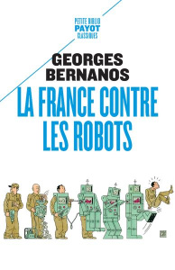 La France contre les robots - Bernanos Georges