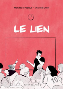 Le lien - Levesque Mathilde ; Nguyen Minh