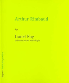 Arthur Rimbaud - Ray Lionel