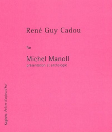 René Guy Cadou - Manoll Michel