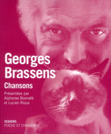 Georges Brassens. Chansons - Bonnafé Alphonse ; Brassens Georges ; Rioux Lucien