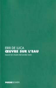 Oeuvre sur l'eau - De Luca Erri