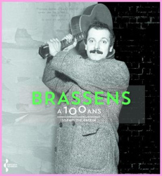 Brassens a 100 ans - Delassein Sophie