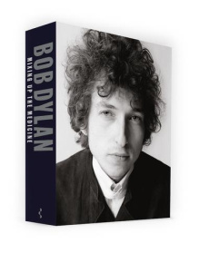 Bob Dylan. Mixing up the Medicine - Davidson Mark ; Fishel Parker ; Short Austin ; Cha