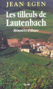 Les tilleuls de Lautenbach - Egen Jean