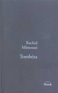 Tombéza - Mimouni Rachid