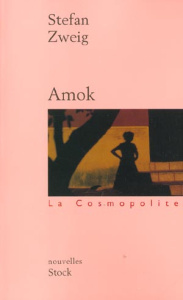 Amok - Zweig Stefan