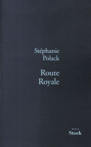 Route Royale - Polack Stéphanie