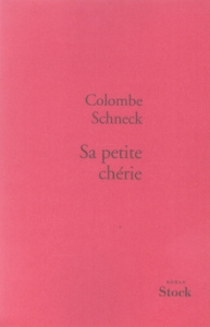 Sa petite chérie - Schneck Colombe
