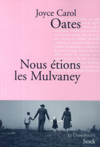 Nous étions les Mulvaney - Oates Joyce Carol ; Seban Claude