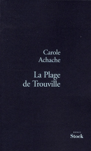 La Plage de Trouville - Achache Carole