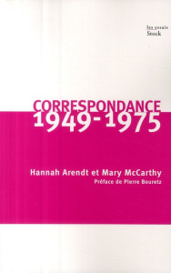 Correspondance 1949-1975 - McCarthy Mary ; Arendt Hannah ; Adelstain François