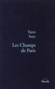 Les champs de Paris - Suty Yann