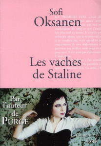 Les vaches de Staline - Oksanen Sofi ; Cagnoli Sébastien
