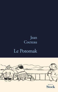 Le Potomak. Précédé d'un Prospectus 1916 - Cocteau Jean ; Linarès Serge